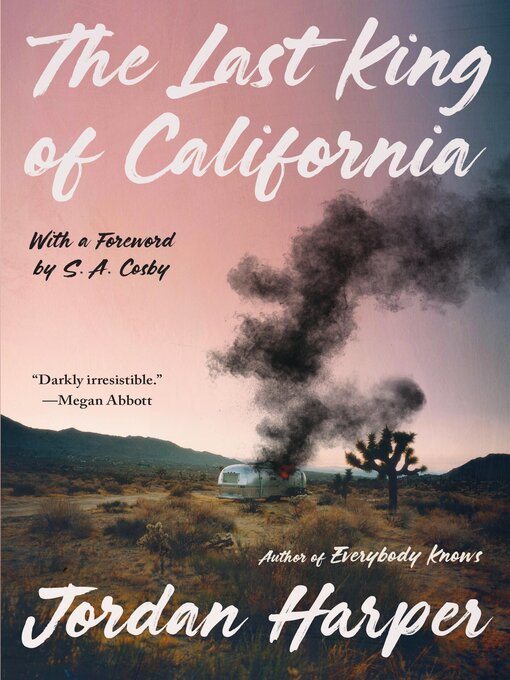 Title details for The Last King of California by Jordan Harper - Wait list